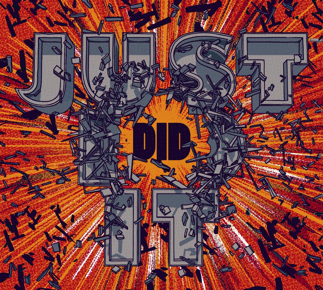 Just Did It - image 1 - student project