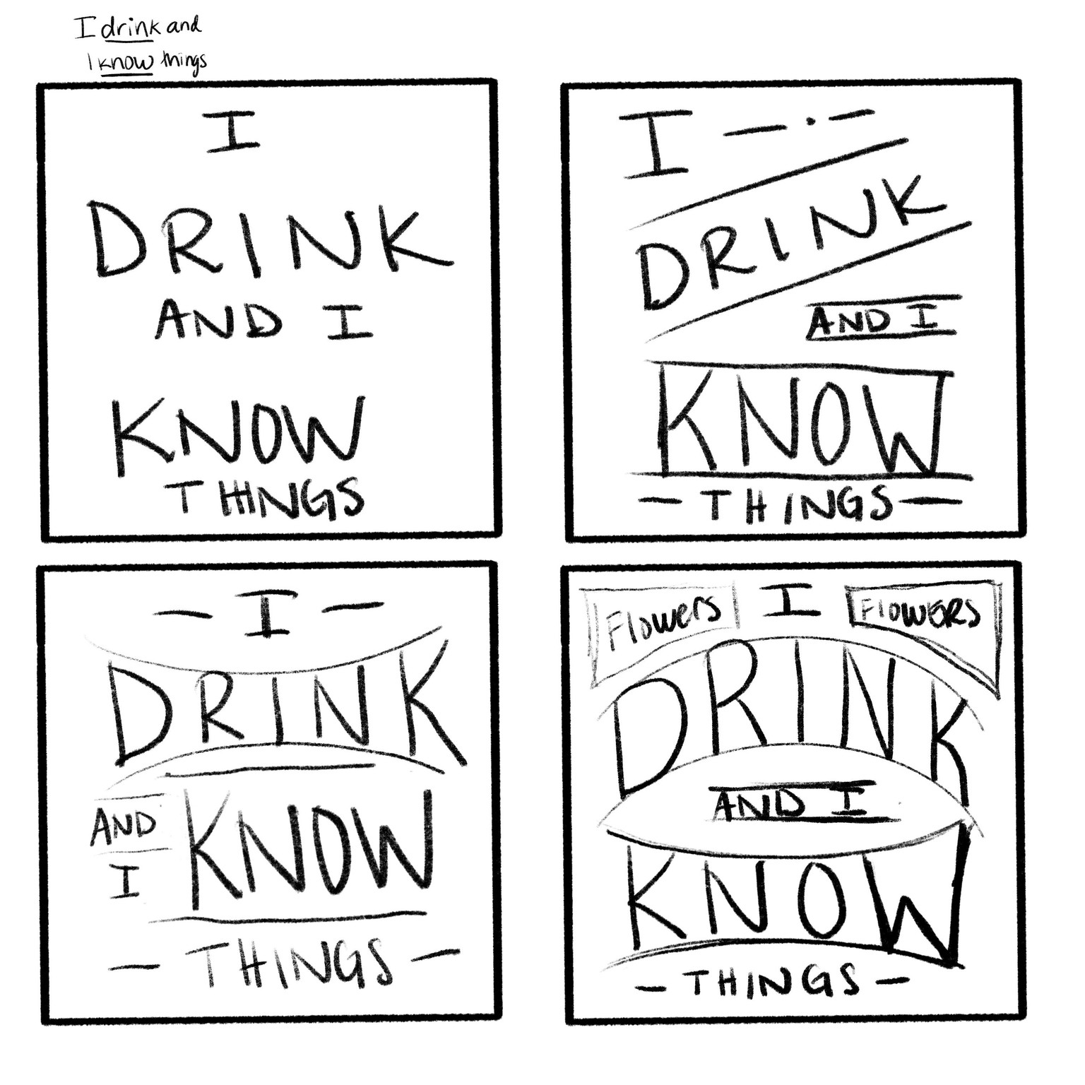 I drink and I know things - image 1 - student project