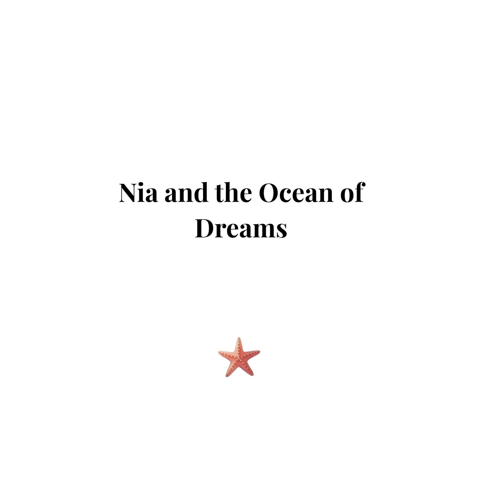 Nia and the Ocean of Dreams - image 5 - student project