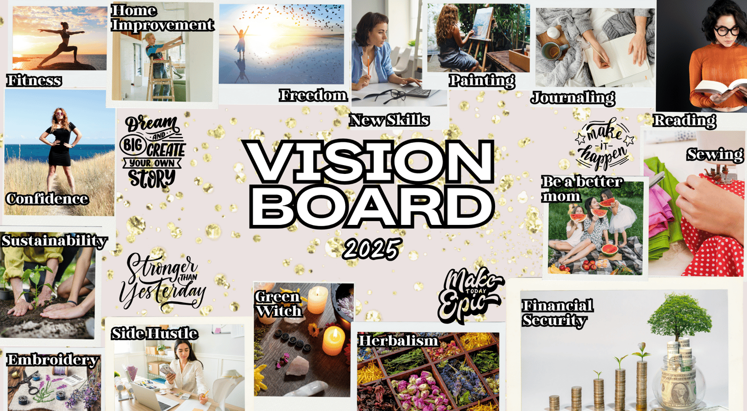 My Vision Board for the Remainder of 2025 - image 1 - student project