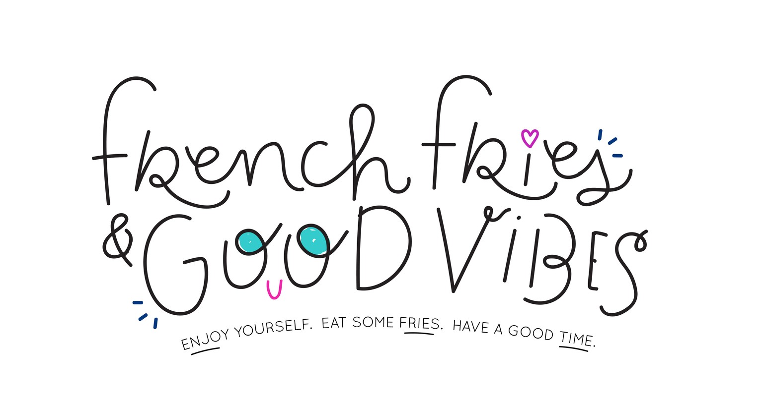 French Fries And Good Vibes - image 1 - student project