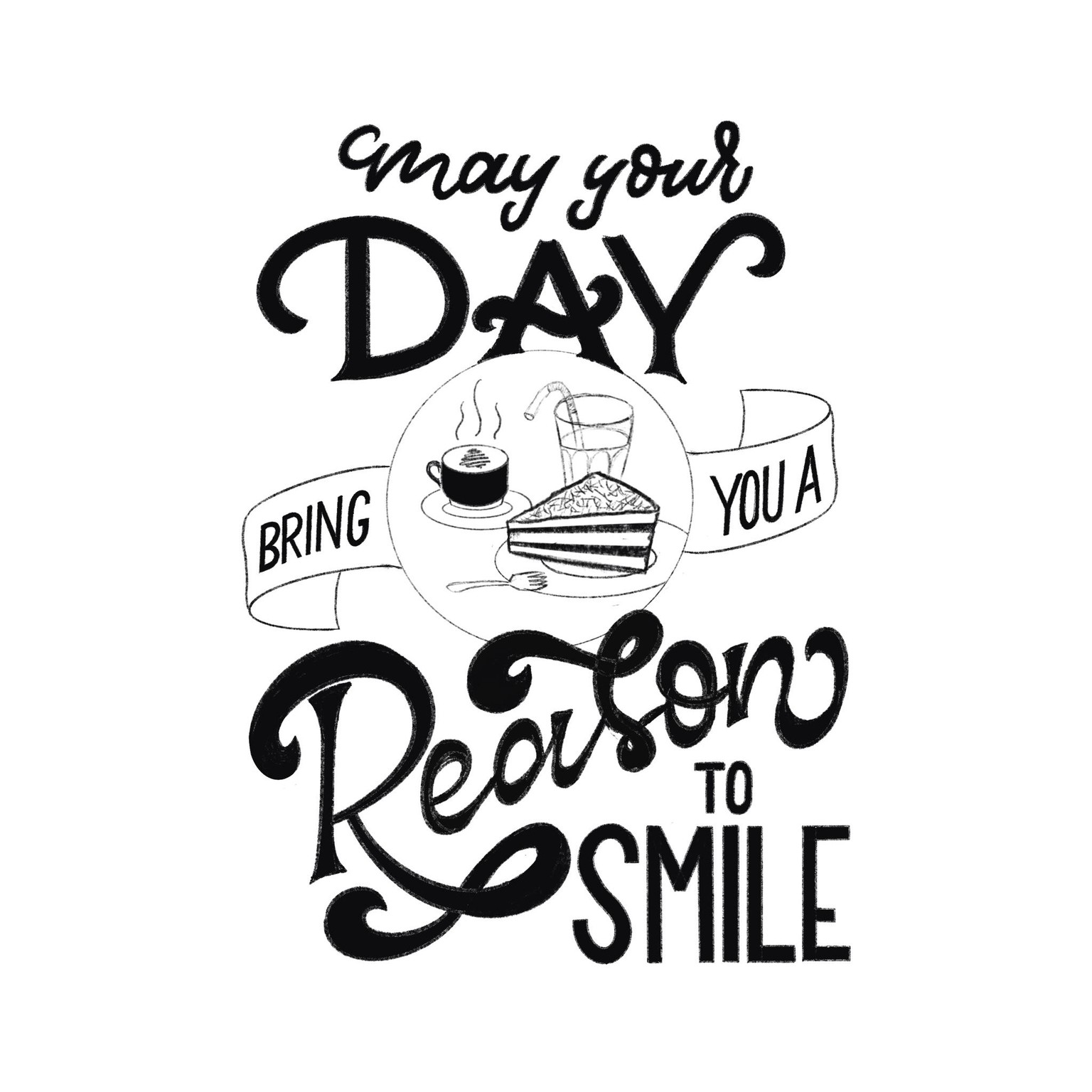 May your day bring you a reason to smile - image 2 - student project