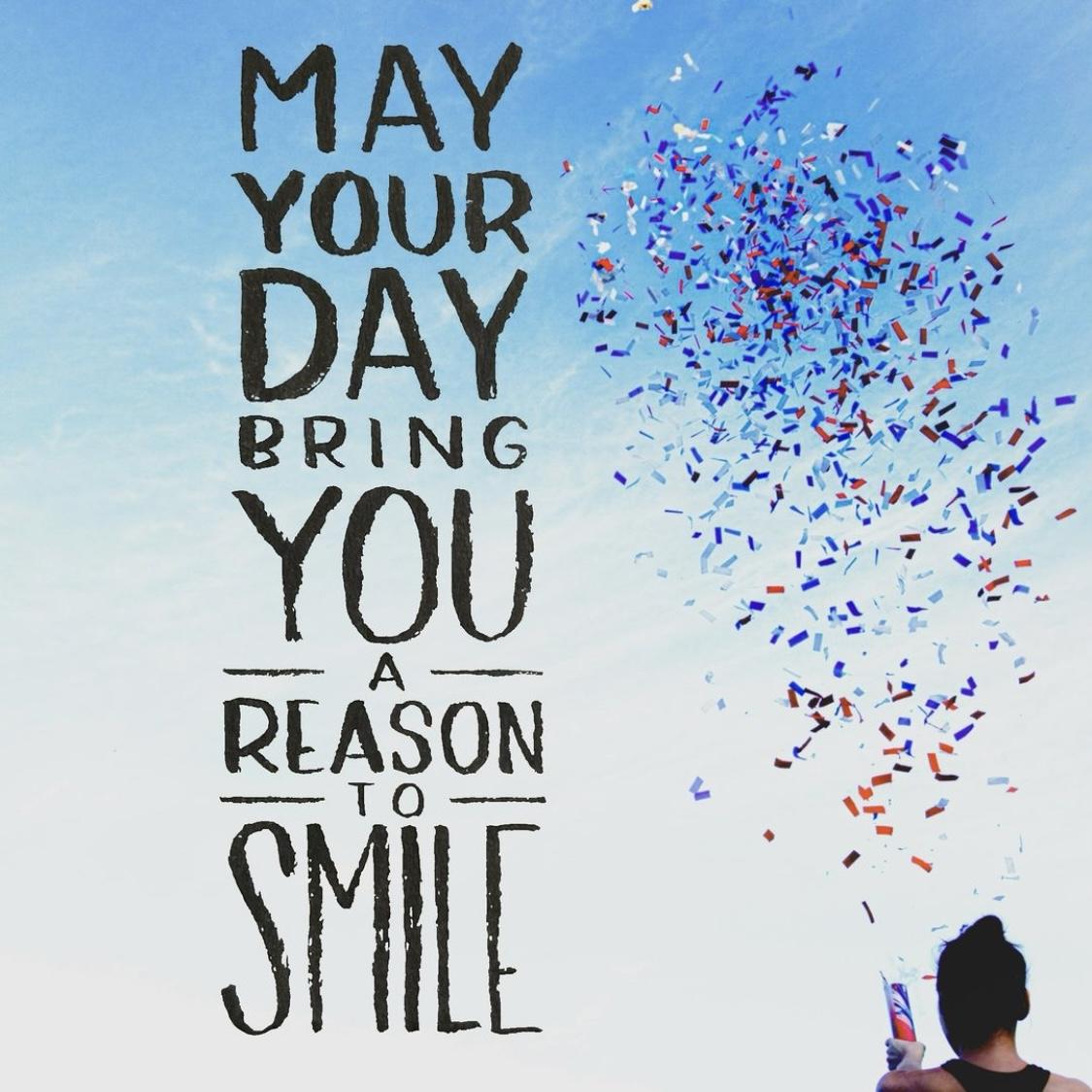 May your day bring you a reason to smile - image 1 - student project