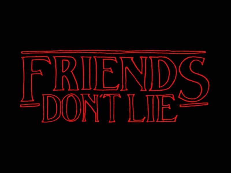Stranger Things - Friends Don't Lie - image 3 - student project