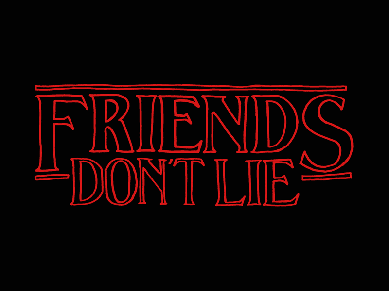 Stranger Things - Friends Don't Lie - image 4 - student project