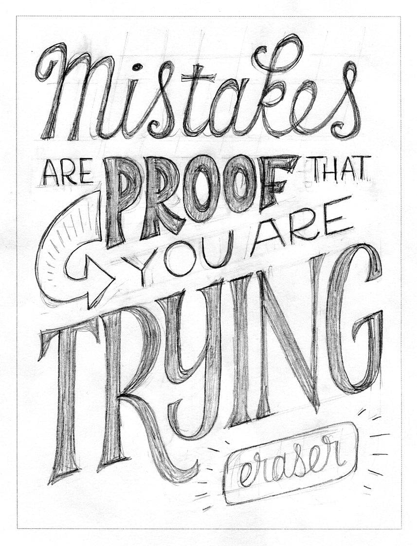 Mistakes Are Proof That You Are Trying - image 4 - student project