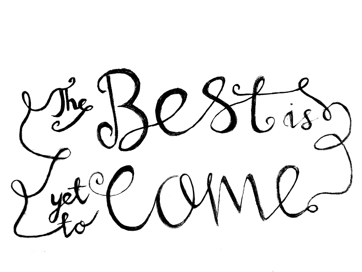 The Best is yet to come - image 1 - student project