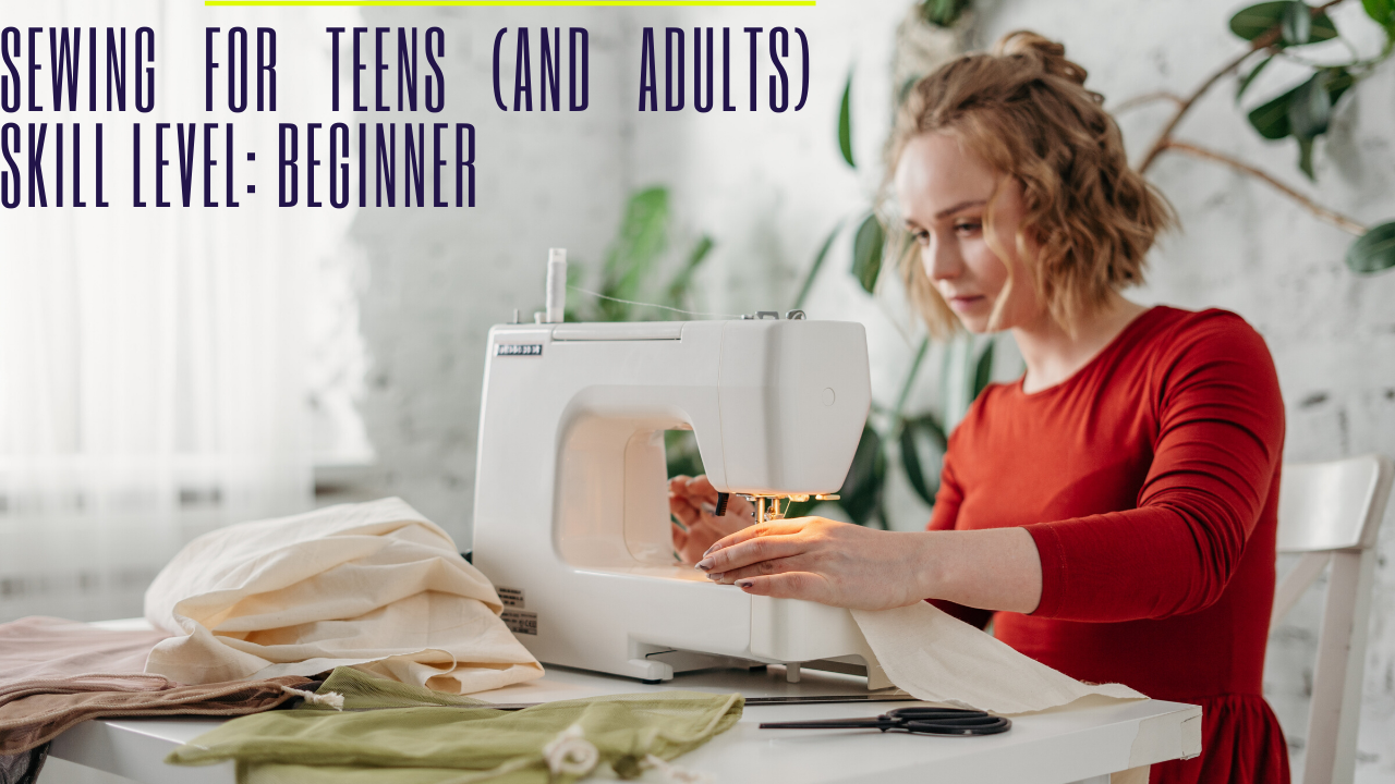 Beginners Sewing for Teens (and Adults) - image 1 - student project