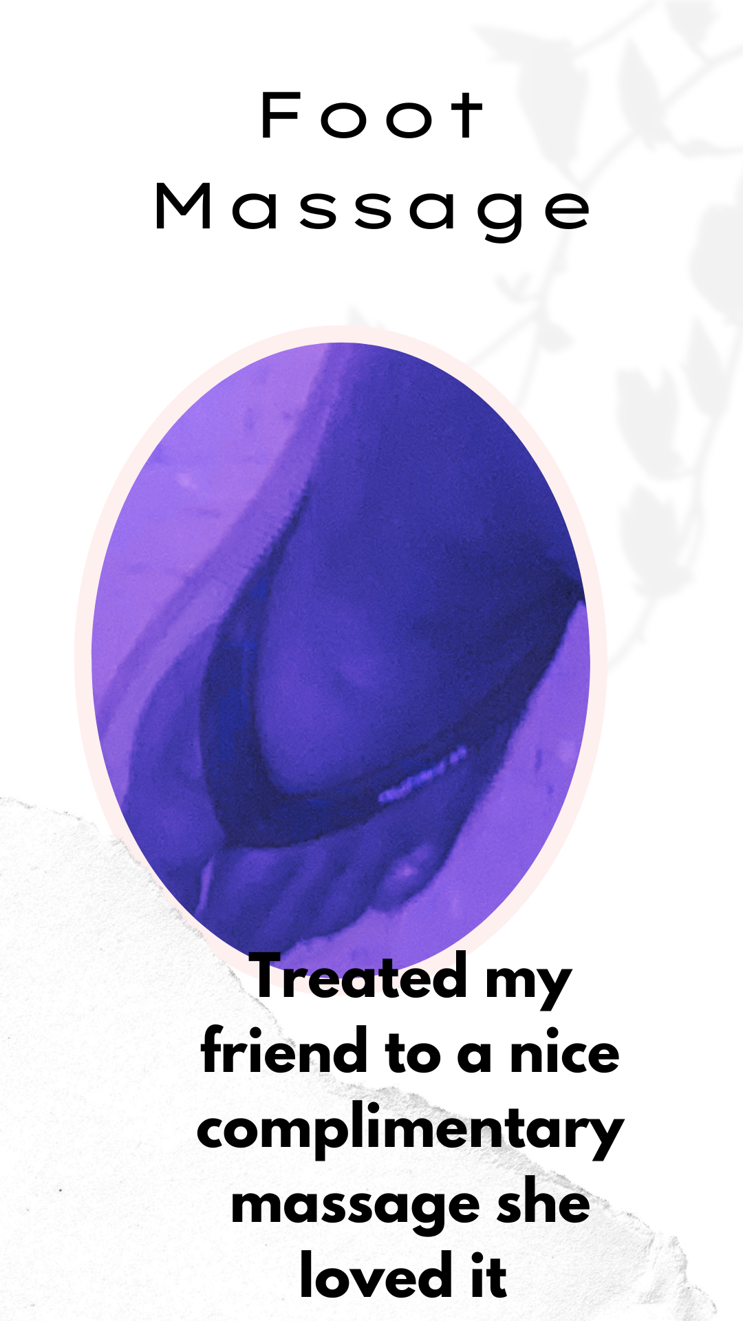 Foot Massage for My friend - image 1 - student project