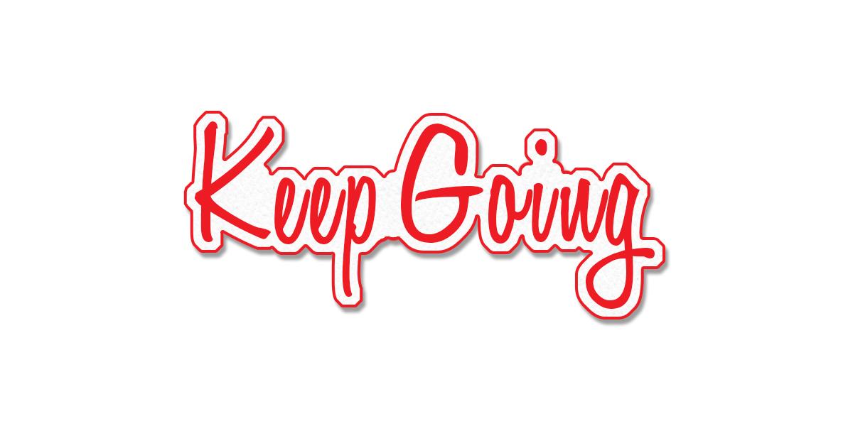 Don't stop...keep going! :) - image 3 - student project