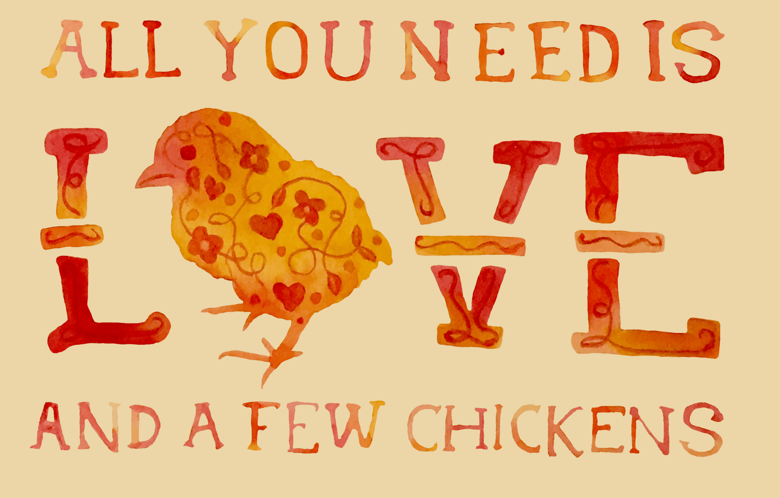 All You Need is LOVE and Chickens.... - image 1 - student project