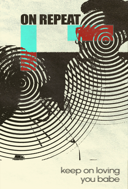 On Repeat - image 1 - student project