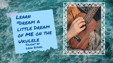 Learn Edelweiss On Ukulele | Leah Rishel | Skillshare