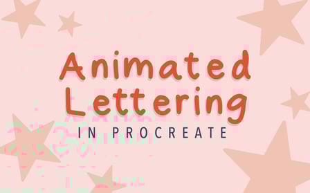Simple Animated Lettering In Procreate