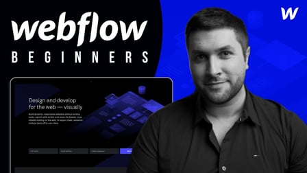 Webflow For Beginners: A Webflow Tutorial (2025)