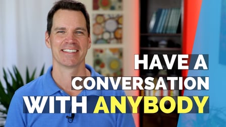 Conversation Skills: How to Have a Great Conversation with Virtually Anyone