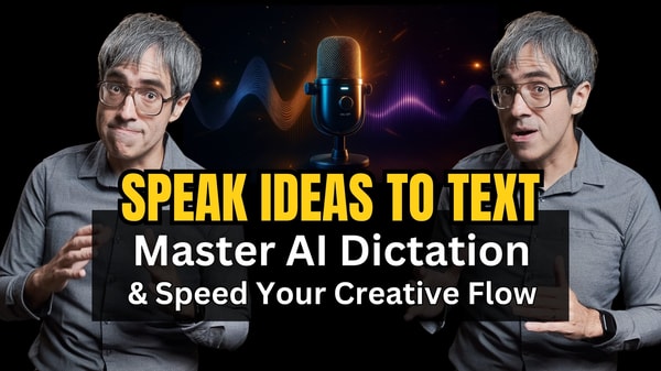 Speak Ideas to Text: Master AI Dictation & Speed Your Creative Flow