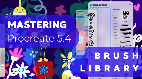 Mastering the Brush Library in Procreate 5.4