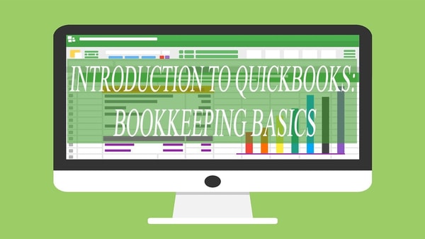 Introduction to QuickBooks: Bookkeeping Basics