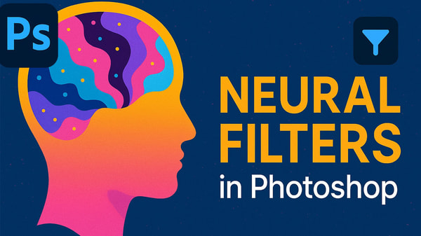 Photoshop 2025 Neural Filters: Master AI Photo Editing – Stylize & Enhance Any Image