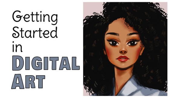 Getting Started in Digital Art (for Beginners)