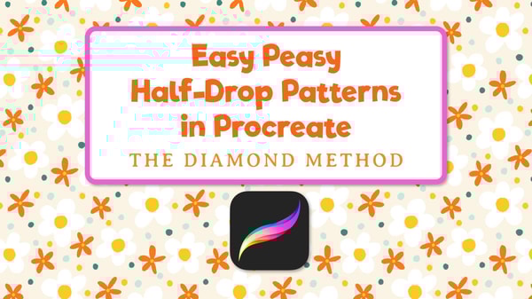 Easy Half Drop Patterns In Procreate : The Diamond Method