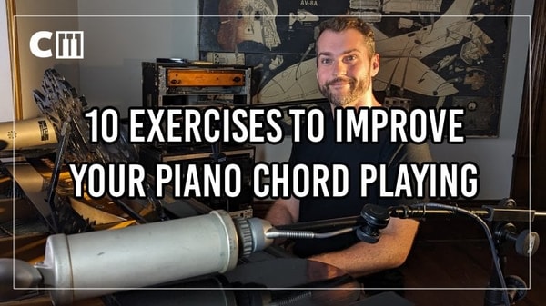 10 Exercises to Improve Your Piano Chord Playing