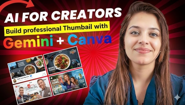 AI Thumbnail Design: Make Click-Worthy YouTube Thumbnails with Gemini & Canva