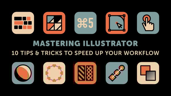 Mastering Illustrator: 10 Tips & Tricks to Speed Up Your Workflow