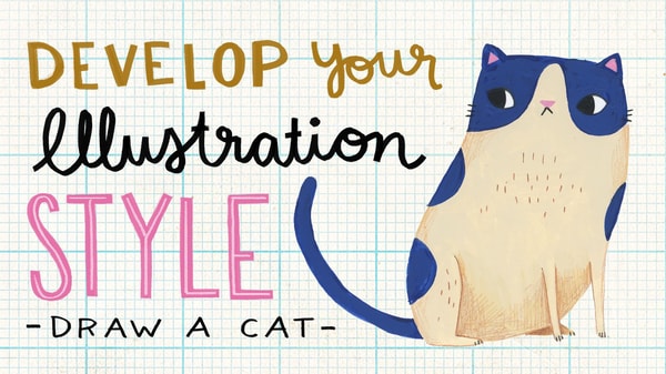 Develop Your Illustration Style: Draw a Cat