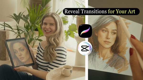 Create Art Reveals for Instagram, YouTube & TikTok: Art Reveal Transitions in Procreate & CapCut