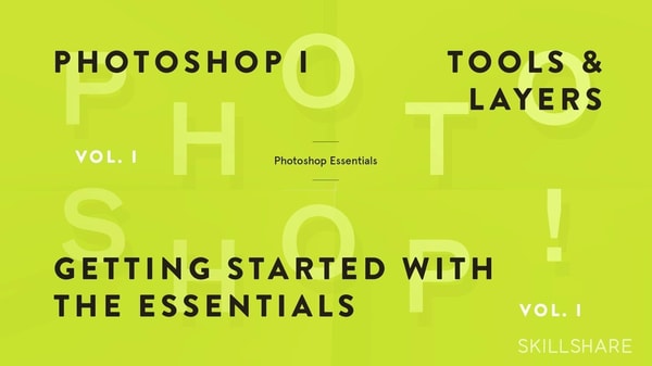 Fundamentals of Photoshop: Getting Started with the Interface, Tools, and Layers (Photoshop I)