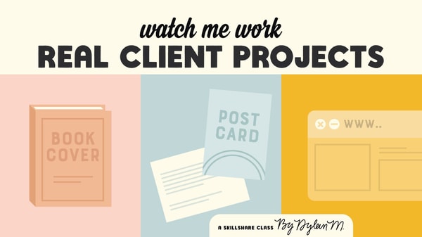 Watch Me Work: Real Client Design Projects