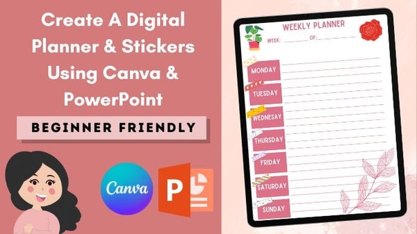 Create A Digital Planner & Stickers In Canva & PowerPoint - Free Planner & Stickers