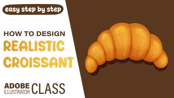 Create a Realistic Vector Croissant in Illustrator Step-by-Step