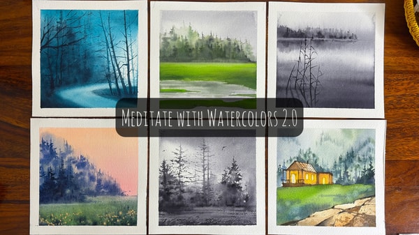 Meditate with Watercolors 2.0
