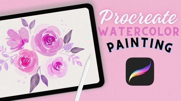 Procreate Watercolor Painting: How to Paint Characters, Watercolor Flowers, Leaves, and more!