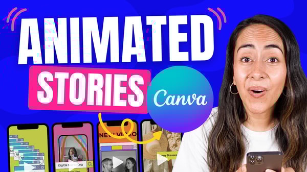 Create Animated Stories for FB & IG with Canva