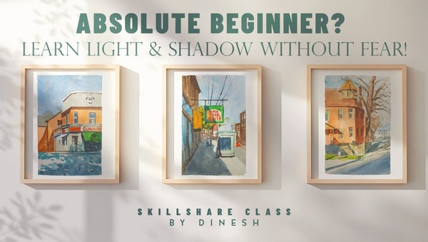 Absolute Beginner? Learn Light & Shadow Without Fear In Watercolors