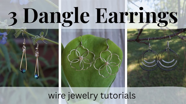 3 Dangle Earring Designs