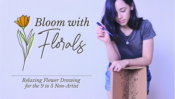 Bloom With Florals - How to draw flowers as a non-artist