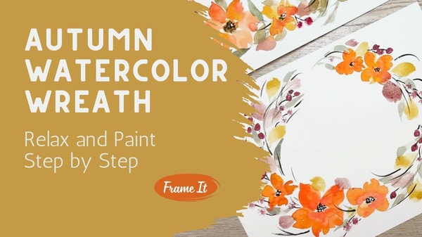 Loose Watercolor Wreaths: Autumn Florals for Beginners & Beyond