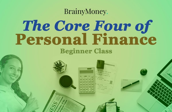 The Fab Four of Personal Finance - Get your money in order and live the life you deserve!