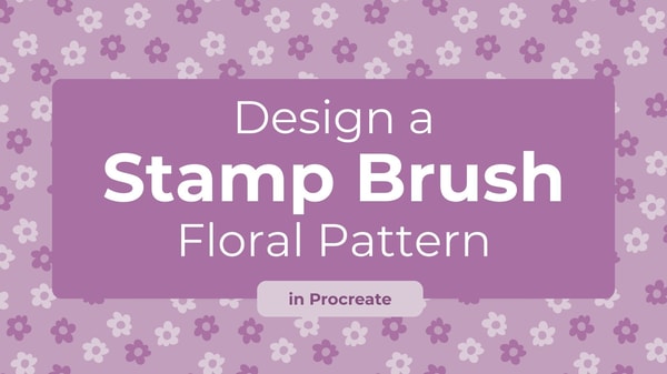 Create Seamless Floral Patterns with Custom Stamp Brushes in Procreate