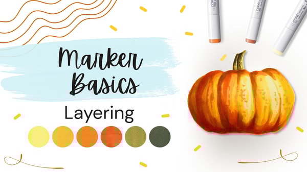 Marker Basics for Beginners: Pumpkin Sketch and Easy Layering Techniques with Alcohol Markers