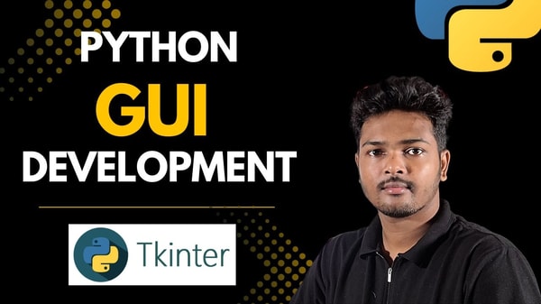 Tkinter Python GUI Development  – Beginner to Advanced