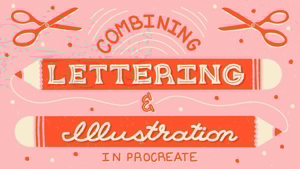 Combining Lettering and Illustration