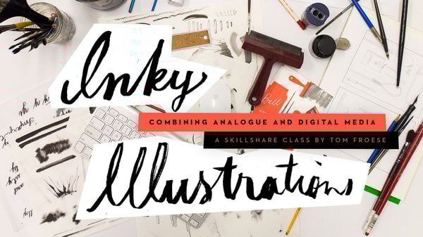 Inky Illustrations: Combining Analogue and Digital Media