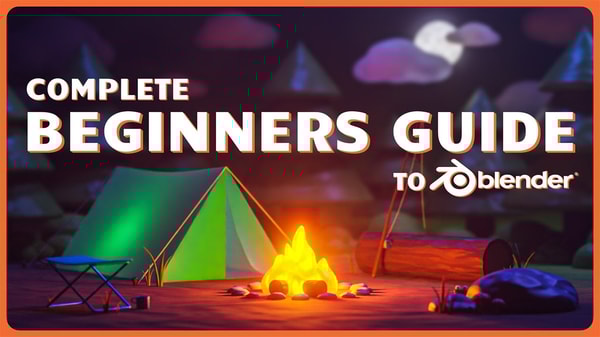 Complete Beginners Guide to Blender 3D