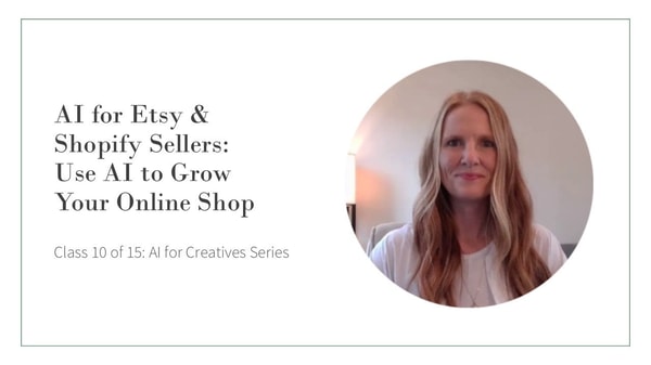 AI for Etsy & Shopify Sellers: Use AI to Grow Your Online Shop